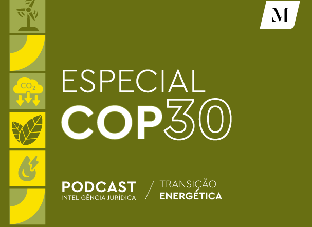 Série Transição Energética - Especial COP30: Papel do Brasil na governança climática